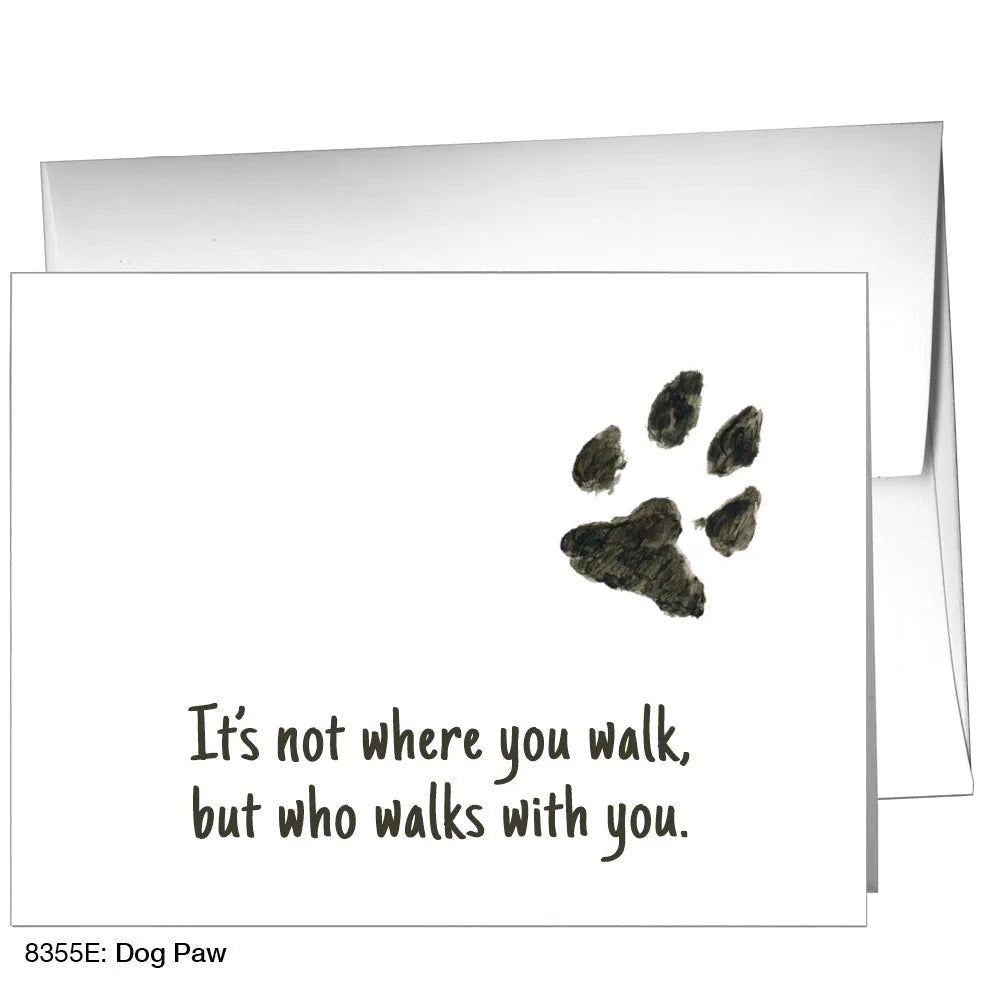 Dog Paw greeting card features black paw print and a heartfelt message, perfect for dog lovers or special occasions.