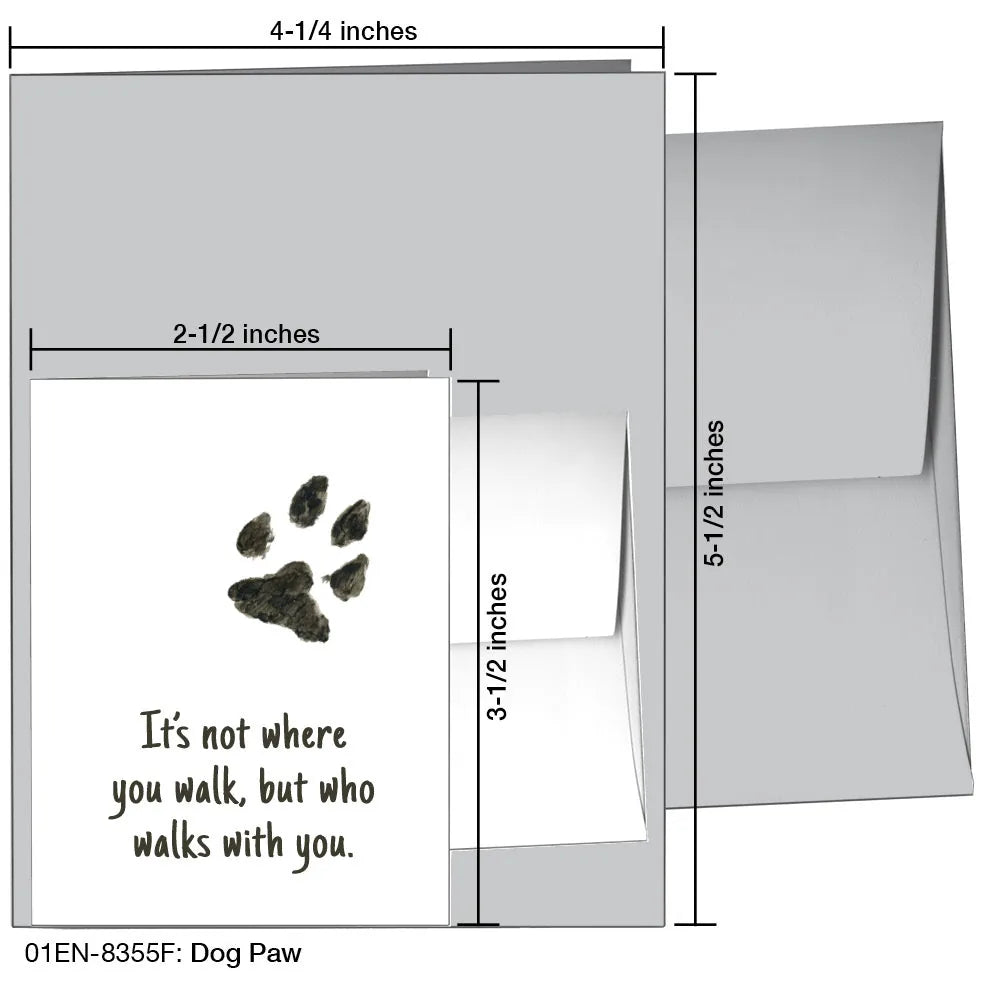 Greeting card featuring a dog paw print and the quote, "It's not where you walk, but who walks with you."