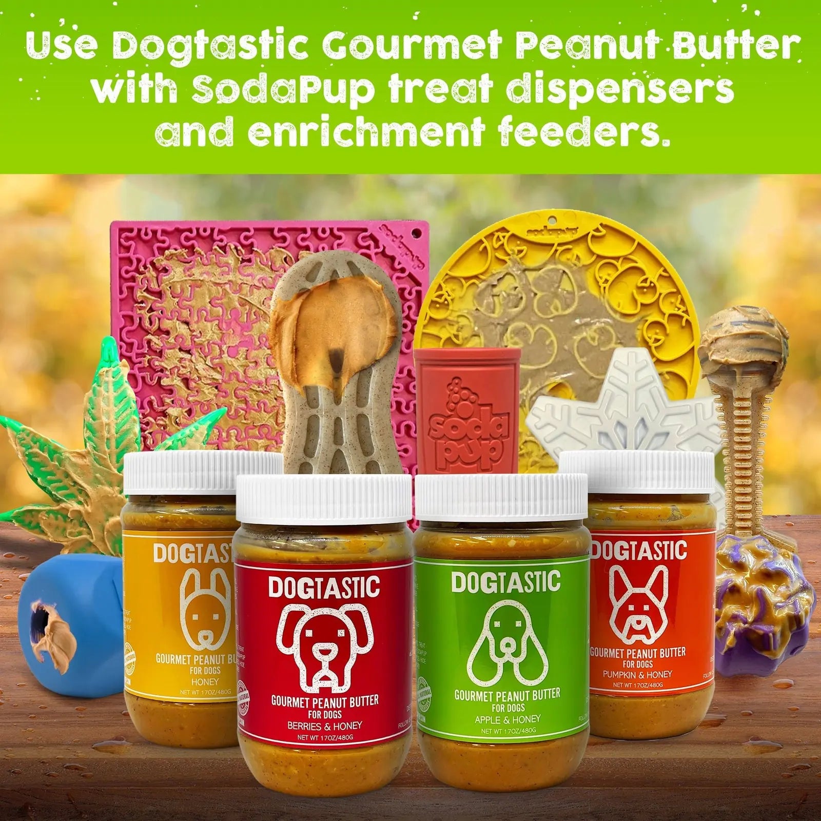 Colorful jars of Dogtastic Peanut Butter with toy dispensers, showcasing flavors like Berries & Honey, Apple & Honey, and...