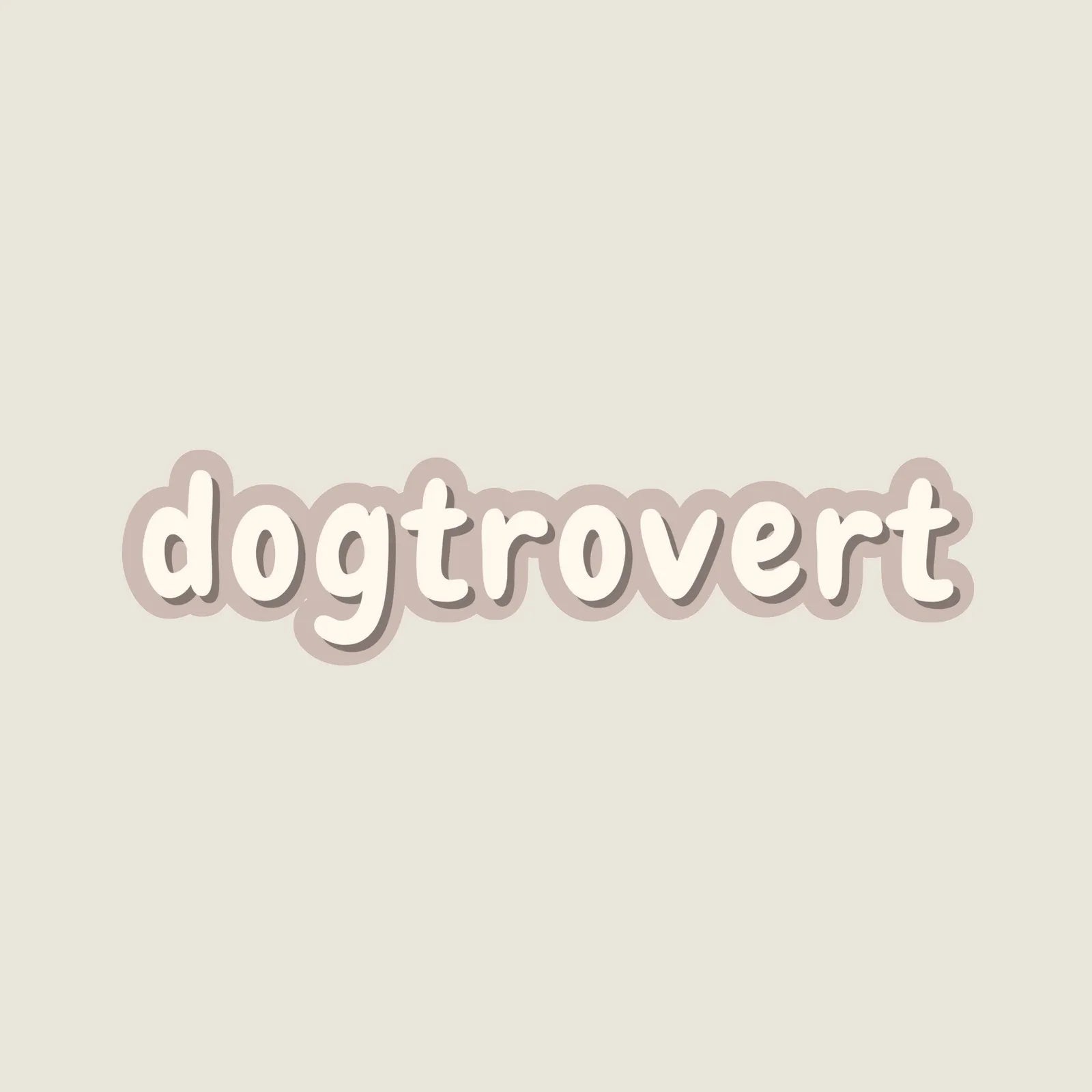 Matte sticker featuring the word "dogtrovert" in playful font with a light background, perfect for dog lovers.