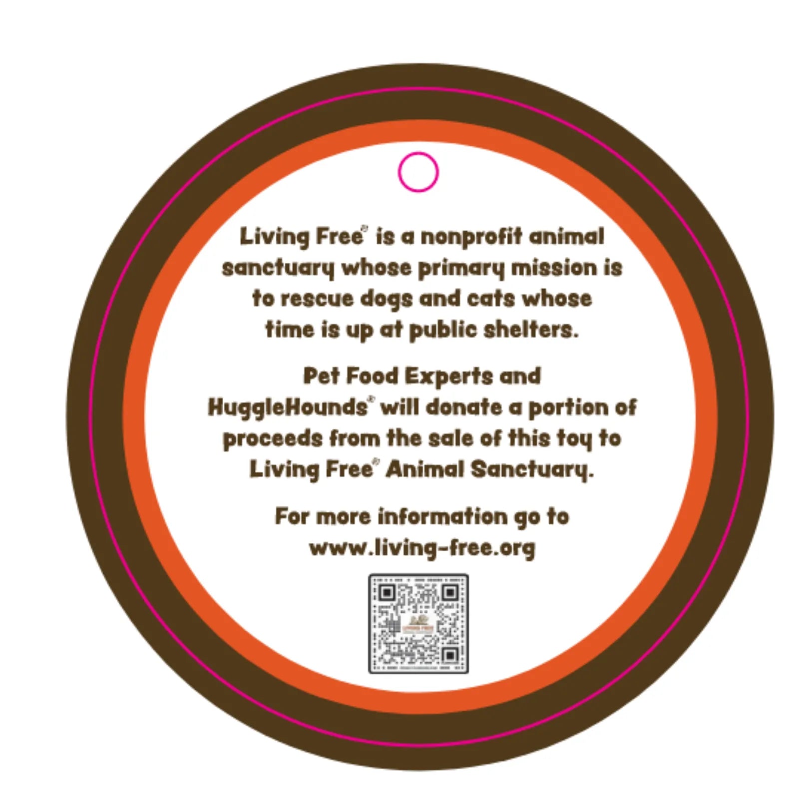 Round tag featuring colorful design, promoting Living Free Animal Sanctuary and HuggleHounds’ donation initiative.