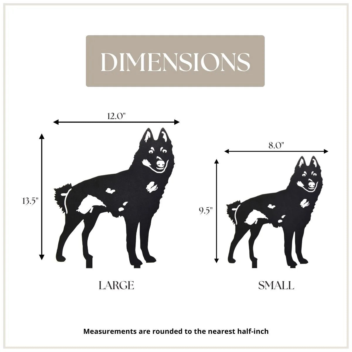 Black metal silhouette of a Schipperke dog, showing dimensions, labeled "LARGE" (13.5") and "SMALL" (9.5").